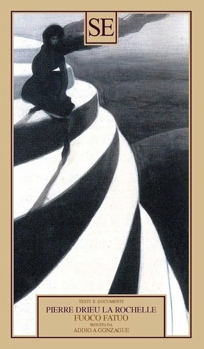 Fuoco fatuo pierre drieu - -, la